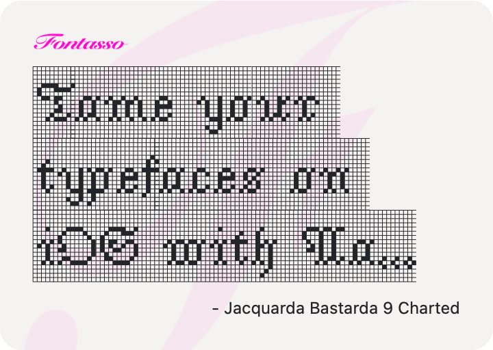 Jacquarda Bastarda 9 Charted specimen