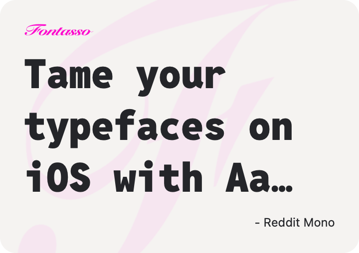 Reddit Mono specimen
